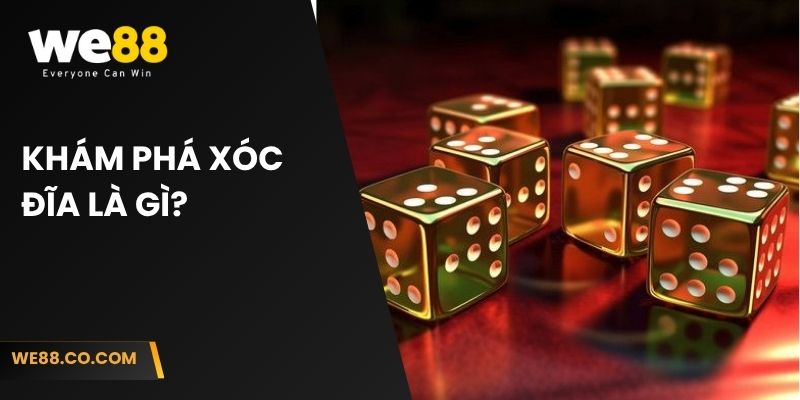 Khám phá game Xóc đĩa tại We88
