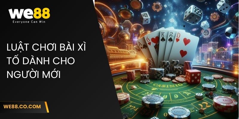 Luật chơi bài xì tố dành cho người mới