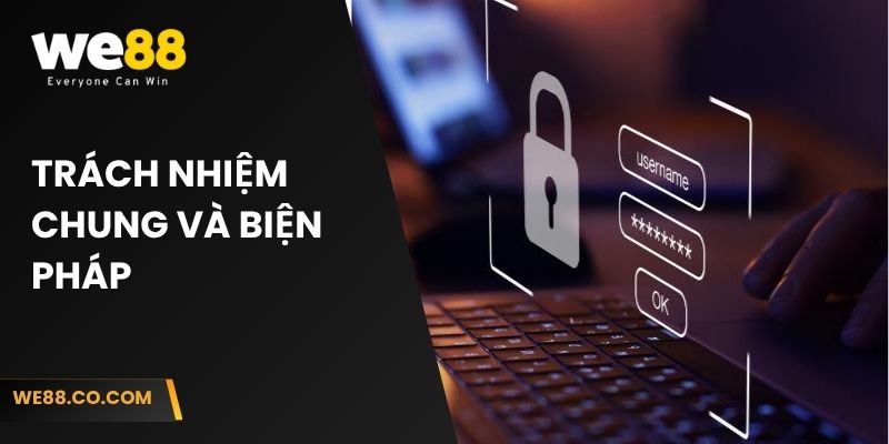 Trách nhiệm chung và biện pháp